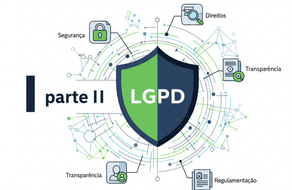 How To: Algumas ideias para a conformidade com a LGPD – Parte II